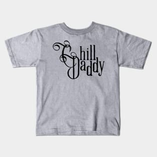 Chill Daddy Victorian - Black Kids T-Shirt